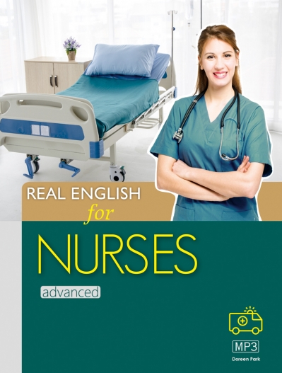Real English for Nurses【Advanced】（菊8K+MP3）（With No Answer Key／無附解答）
