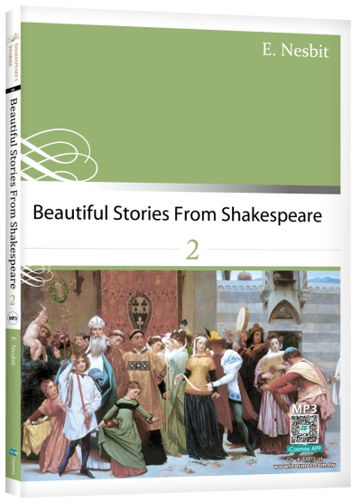 Beautiful Stories From Shakespeare 2（25K彩圖經典改寫文學+寂天雲隨身聽APP）
