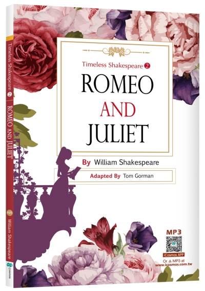 Romeo and Juliet: Timeless Shakespeare 2 (With iCosmos Audio APP)