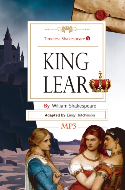 King Lear: Timeless Shakespeare 5 (25K彩色+1MP3)