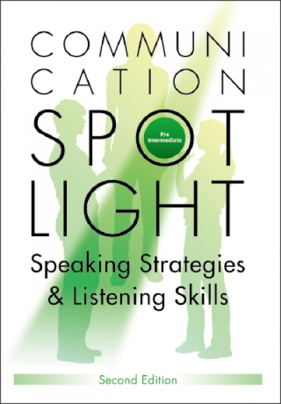 Communication Spotlight: Pre-Intermediate (2nd edition)（With No Answer Key／無附解答）